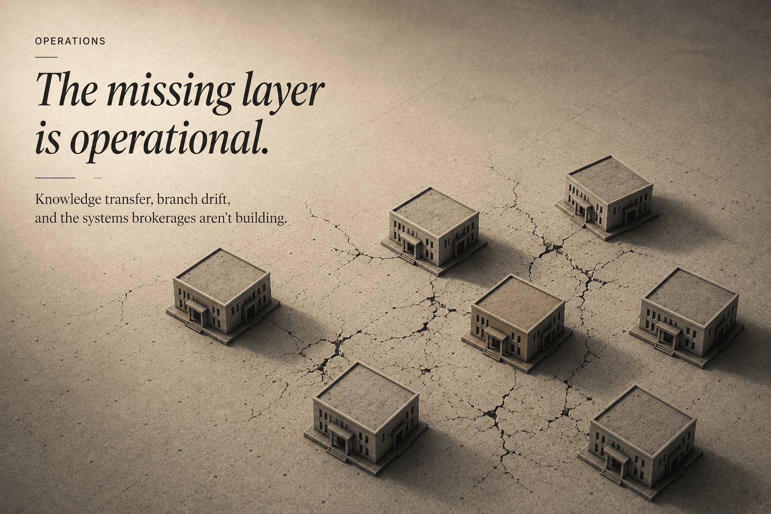 The Talent Problem in Canadian Brokerages Is Real. But the Missing Layer Is Operational.